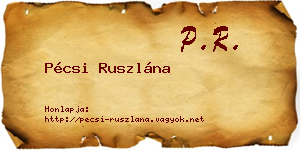 Pécsi Ruszlána névjegykártya